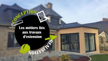 Les métiers de l'extension de maison chez Cybel Extension